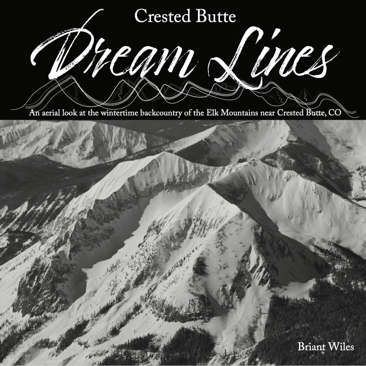 Crested Butte Dream Lines
